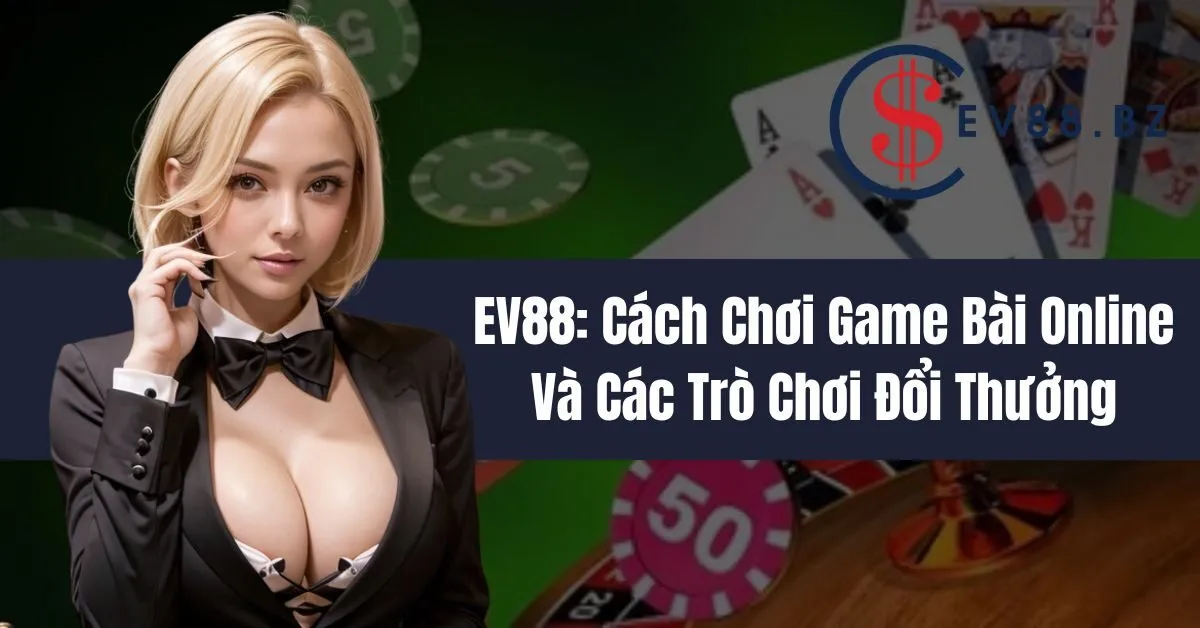 Chơi game bài online